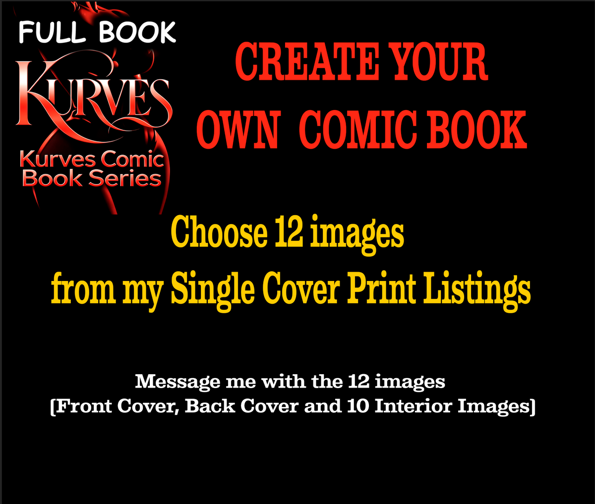 12 IMAGE DOUBLE COVER - FULL BOOK - CREATE YOUR OWN COMIC BOOK - KURVES COMICS